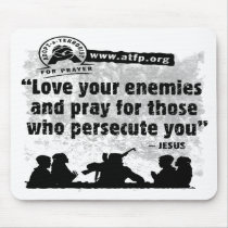 Adopt a Terrorist For Prayer mousepads