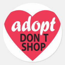 Adopt Dont Shop Stickers