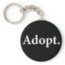 Adopt. Keychains