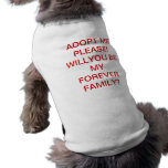 ADOPT ME PLEASE DOG SHIRT