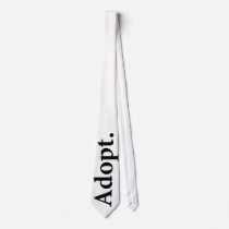 Adopt. Custom Ties