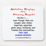 Adoptee Rights Are HUMAN Rights Mouse Pads