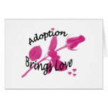 Adoption Brings Love Card cards