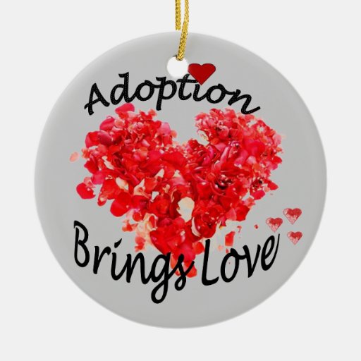 adoption brings love ornament zazzle adoption brings love ornament zazzle