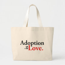 Adoption Is Love Bags