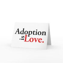 Adoption Is Love Greeting Card