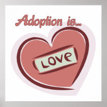 Adoption is Love Print