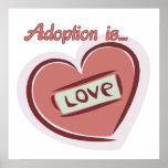 Adoption is Love Print