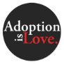 Adoption Is Love Stickers