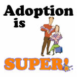 adoption is super acrylic cut out