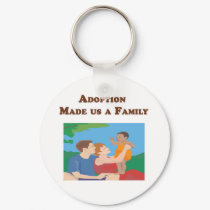 Adoption Made us a Family keychains