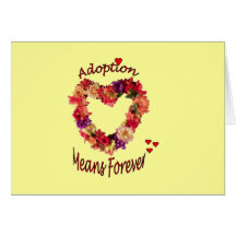Adoption Means Forever Card