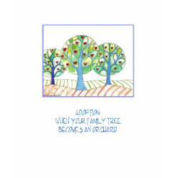 Adoption-When Your Family Tree Becomes an Orchard%u2122 shirt