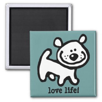 Adorable happy big smile puppy dog LOVE LIFE Magnets