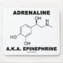 Adrenaline A.K.A. Epinephrine (Chemistry) Mousepads