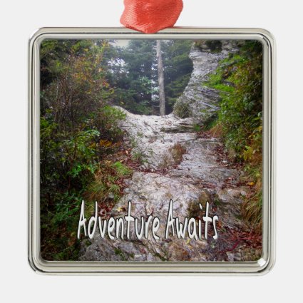 Adventure Awaits just over the Trail Square Metal Christmas Ornament