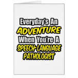 Adventure...Speech-Language Pathologist Greeting Cards