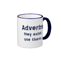 Adverbs Exist Mug