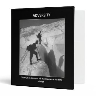adversity-that-which-does-not-kill-me-makes-me binder