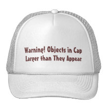 ¡Advertencia! Los objetos en el casquillo más gran Gorra