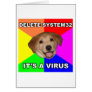 Advice Dog says: Delete the Virus Cards