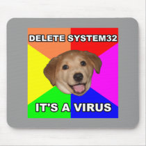 Advice Dog says: Delete the Virus Mousepads