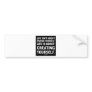Advice for it wonderful creativity of dollars bumper sticker