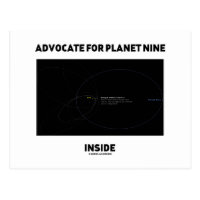 Advocate For Planet Nine Inside Astronomy Attitude Postcard
