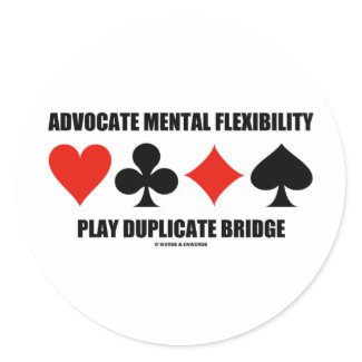 Advocate Mental Flexibility Play Duplicate Bridge sticker