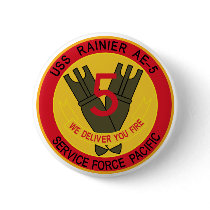 AE-5 USS RAINIER Ammunition Ship Military Patches Pinback Buttons