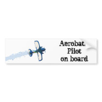 Aerobatic Pilot on board bumper stickers by Fight2FlyPhoto Aerobatic Pilot on board bumper stickers