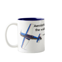 Aerobatic Pilots make the world go round mugs