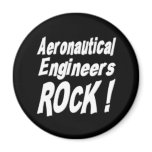 Aeronautical Engineers Rock! Magnet