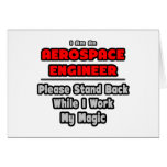 Aerospace Engineer...Work My Magic Card