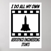 Aerospace Engineering Stunts Posters