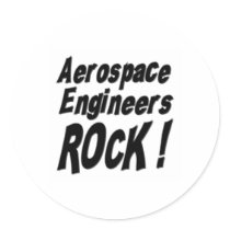 Aerospace Engineers Rock! Sticker