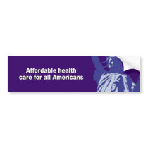 Affordable health care for all Americans Bumper Stickers