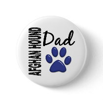 Afghan Hound Dad 2 Button