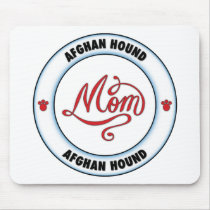 AFGHAN HOUND mom mousepads