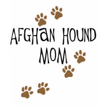 afghan hound mom t-shirts