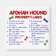 Afghan Hound Property Laws 2 Refrigerator Magnet