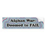 Afghan War Doomed to FAIL bumpersticker Bumper Sticker