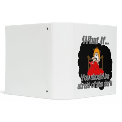 afraid of the dark binders by what_if