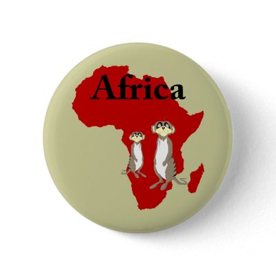 Africa meerkats pinback buttons by iloveafrica