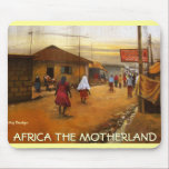 AFRICA THE MOTHERLAND mousepads