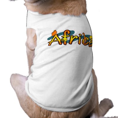 Africa trendy cool and fun design pet t-shirts by Rowood