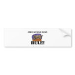 AFRICAN WILD DOGS Rule! Bumper Sticker