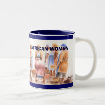 African Women 1a, African Women 1a, AFRICAN WOMEN  mugs