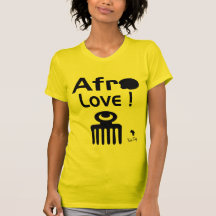 Afro Love !  T shirt