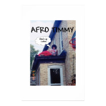 AFRO TIMMY posters